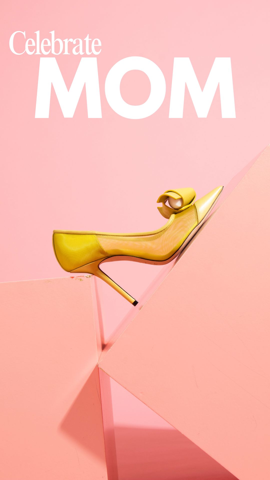 Celebrate your mom